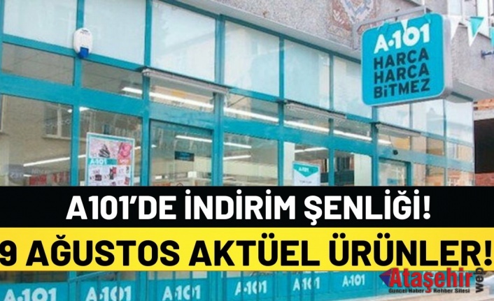 A101’DE 19 AĞUSTOS ÜRÜNLERİ