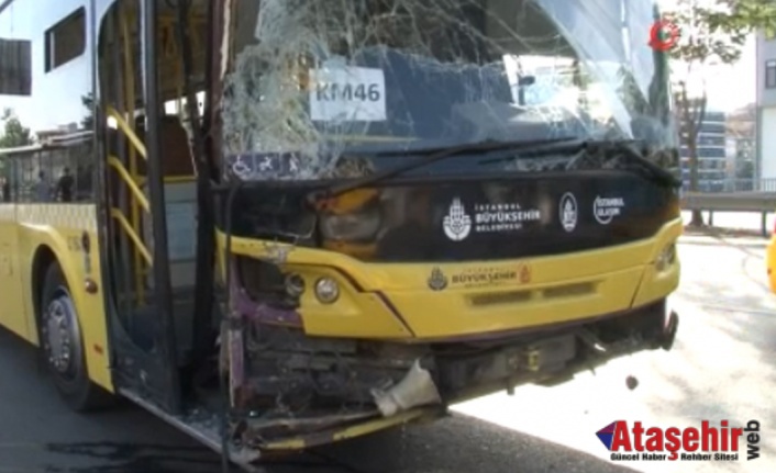 Ataşehir’de İETT otobüsü ve 2 minibüs birbirine girdi: 1 yaralı