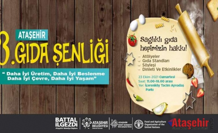 3. ATAŞEHİR GIDA ŞENLİĞİ’NE DAVETLİSİNİZ