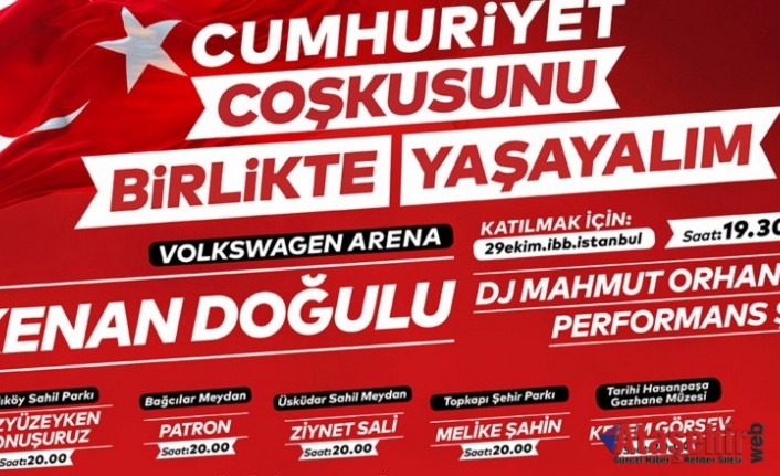 İSTANBUL CUMHURİYET COŞKUSUNU BİRLİKTE YAŞAYACAK