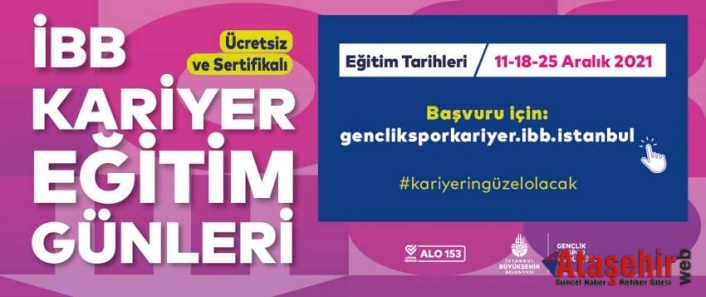 İBB KARİYER EĞİTİM GÜNLERİ İÇİN KAYITLAR BAŞLADI