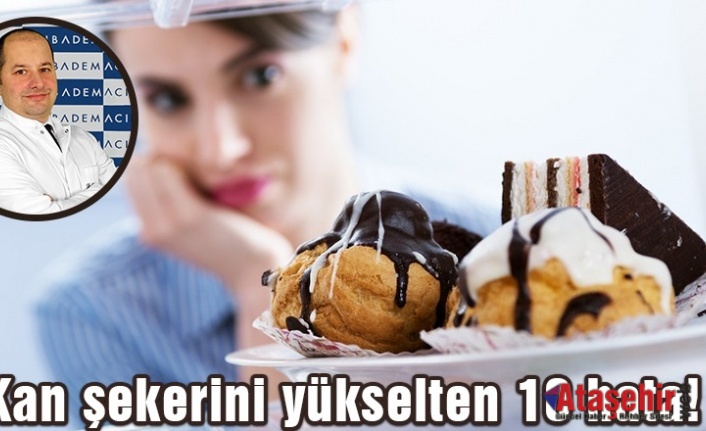 KAN ŞEKERİNİ YÜKSELTEN 10 HATA!