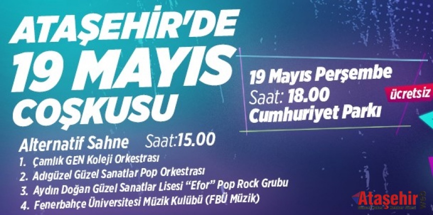 İstanbullu gençler 19 Mayıs’ta Ataşehir’de buluşacak.