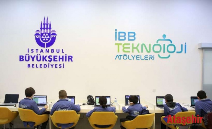 İBB TEKNOLOJİ ATÖLYELERİNE BAŞVURULAR BAŞLIYOR