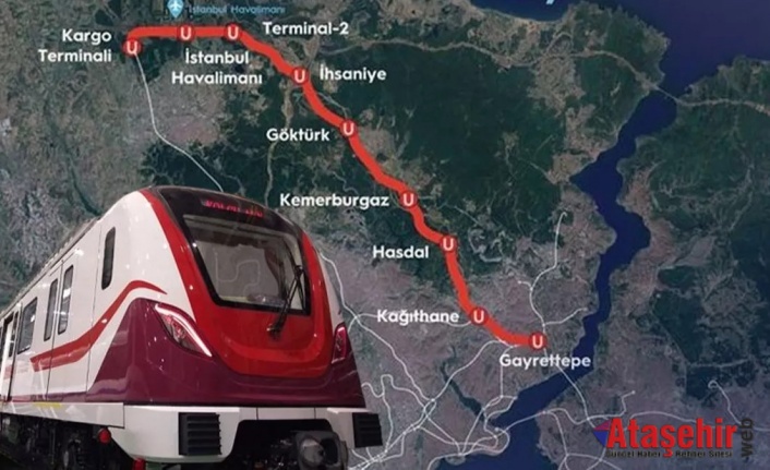 KAĞITHANE - İSTANBUL HAVALİMANI METRO HATTI BUGÜN AÇILIYOR