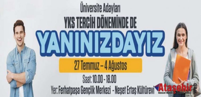 ATAŞEHİR BELEDİYESİ ÖĞRENCİLERE ÜCRETSİZ TERCİH DANIŞMANLIĞI HİZMETİ SUNUYOR