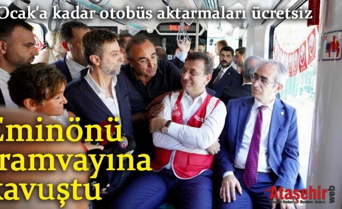 EMİNÖNÜ, TRAMVAYINA KAVUŞTU