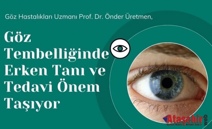 Göz Tembelliğinde Erken Tanı ve Tedavi Önem Taşıyor