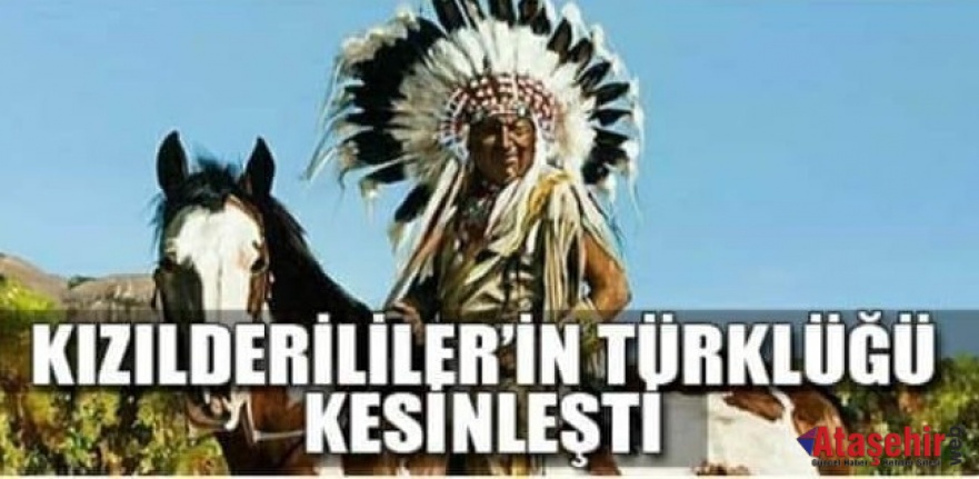 Bilim, 'Kızılderililer Türktür' dedi.