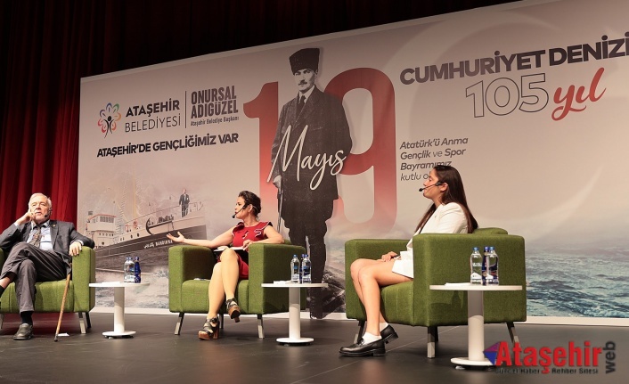 ATAŞEHİR’DE “CUMHURİYET DENİZİNDE 105 YIL” SÖYLEŞİSİ