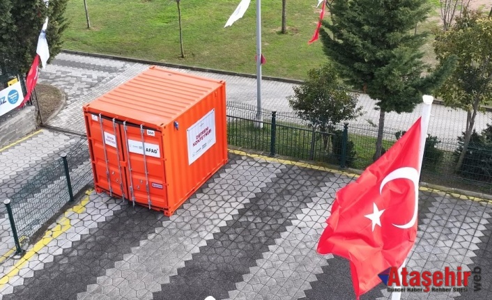 ATAŞEHİR'DE AFETLERE KARŞI 4. KONTEYNER, FERHATPAŞA MAHALLESİ’NE YERLEŞTİRİLDİ
