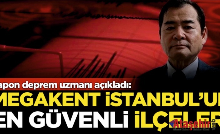 İstanbul'un deprem riski en düşük ilçelerini açıkladı