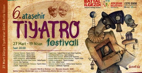6. Ataşehir Tiyatro Festivali Başlıyor