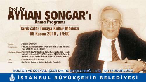 PROF. DR. AYHAN SONGAR’I ANMA PROGRAMI