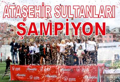 Ataşehir’in Sultanları şampiyonluğu seyircisiyle kutladı