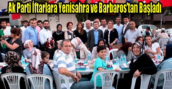  Ak Parti Sokak İftarlarına Yenisahra Barbaros’tan Başladı