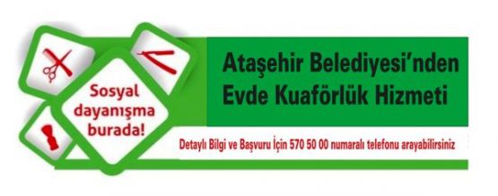 Ataşehir Belediyesi’nden Evde Kuaförlük Hizmeti