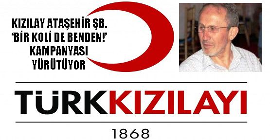 ATAŞEHİR KIZILAY ‘BİR KOLİ DE BENDEN!’ KAMPANYASI YÜRÜTÜYOR