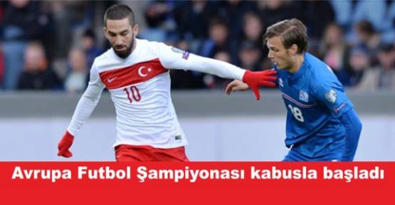 Avrupa Futbol Şampiyonası kabusla başladı