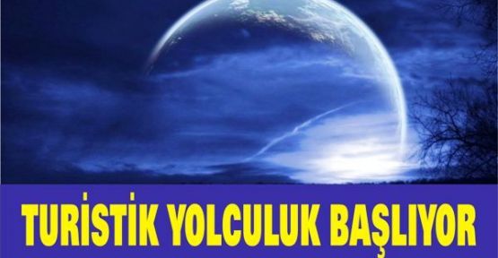 Ay'a Turistik Gezi Başlıyor