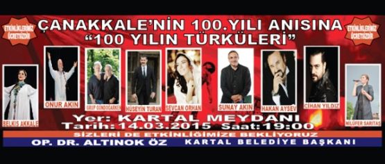 Çanakkale’nin 100. Yılı Anısına “100 Yılın Türküleri” Kartal Meydanı’nda