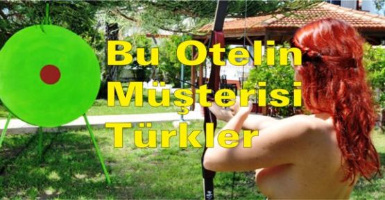 Çıplak otelin en iyi müşterileri Türkler