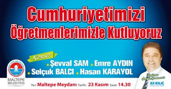 CUMHURİYETİMİZİ ÖĞRETMENLERİMİZLE KUTLUYORUZ