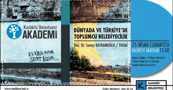 Dünya'da ve Türkiye’de Toplumcu Belediyecilik- Doç. Dr. Sonay BAYRAMOĞLU