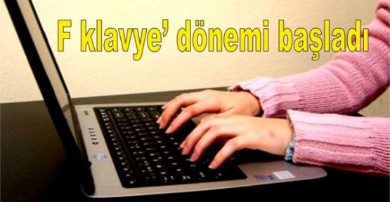 F klavye’ dönemi başladı