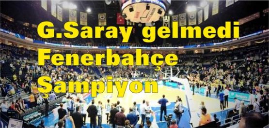 G.Saray gelmedi, Fenerbahçe Şampiyon