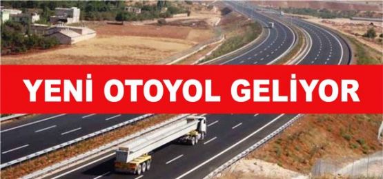 İstanbul’a yeni otoyol geliyor