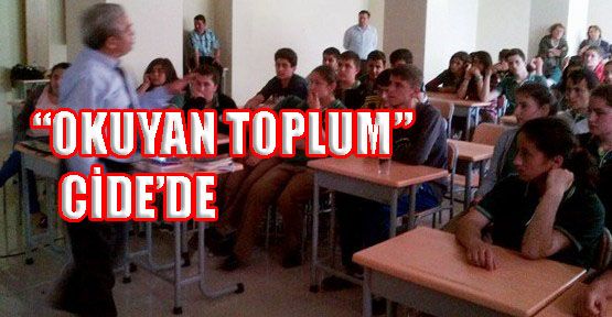 OKUYAN TOPLUM  PROJESİ CİDE’DEYDİ