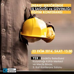 Önce İş Güvenliği Konferansı Kadıköy'de