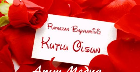 Ramazan Bayramınız Kutlu Olsun