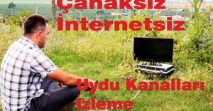 Çanaksız, antensiz, internetsiz tüm televizyon kanallarını izleme