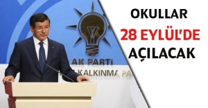 Okullar 28 Eylül'de açılacak