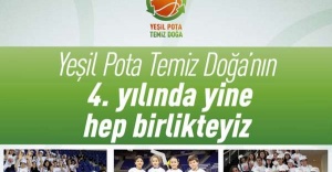 Yeşil Pota Temiz Doğa Projesi 4. yılında