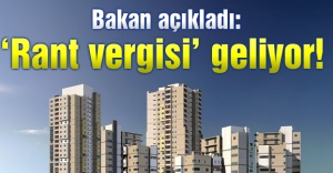 Kentlere rant vergisi geliyor