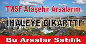 Ataşehir'de Bu Arsalar Satılık