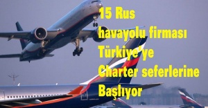 15 Rus havayolu firması Türkiye’ye charter seferlerine başlıyor