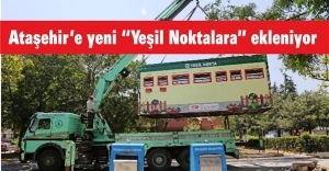 Ataşehir’e yeni “Yeşil Noktalara” ekleniyor