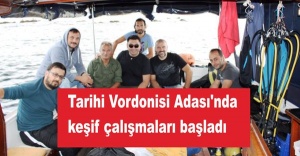 Tarihi Vordonisi Adası'nda keşif çalışmaları başladı