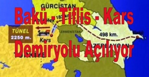 Bakü-Tiflis-Kars Demiryolu Açılıyor