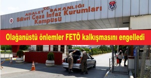 Olağanüstü önlemler FETÖ kalkışmasını engelledi