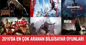 2016’DA İNTERNET'TE EN ÇOK ARANAN BİLGİSAYAR OYUNLARI