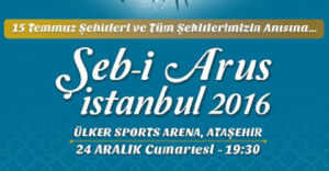 Şeb-İ Arus İstanbul 2016, Türkiye'nin Şehitlerine İthaf Edilecek