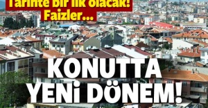 Konutta yeni dönem yarın başlıyor