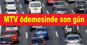 MTV ödemesinde son gün