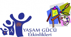 YAŞAM GÜCÜMÜZLE YANINIZDAYIZ