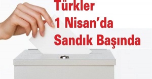 ABD’de Türkler 1 Nisan’da Sandık Başında